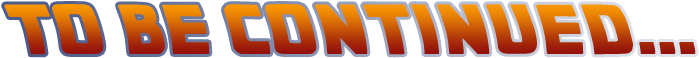 Union Cosmos Back To The Future Iv Tobecontinued Logo - Orange (800x200), Png Download