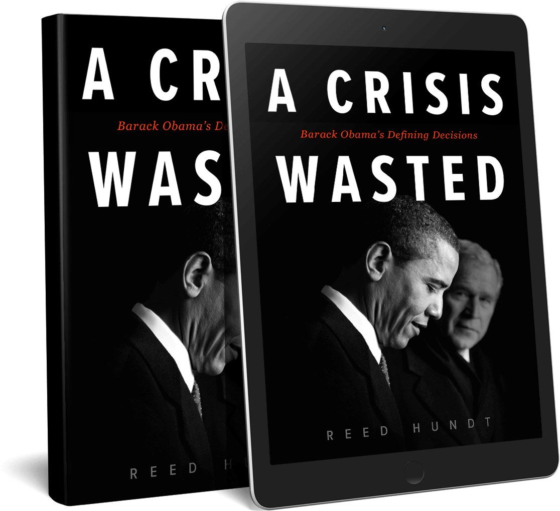 A Crisis Wasted - A Crisis Wasted: Barack Obama's Defining Decisions (1200x1080), Png Download