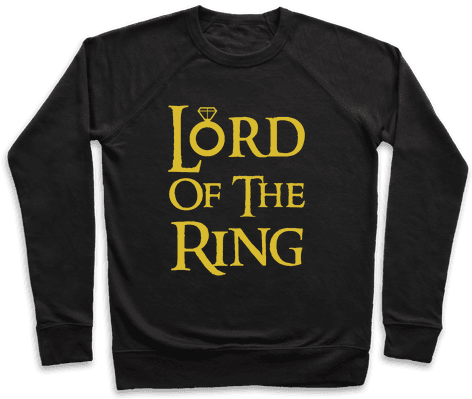 Lord Of The Ring Pullover - You Re Perfect You Re Beautiful You Look Like Linda (484x484), Png Download