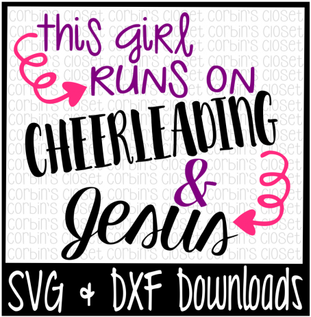 This Girl Runs On Cheerleading And Jesus Cutting File - Nana Is My Name Spoiling Is My Game Svg (720x479), Png Download
