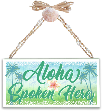 Aloha Spoken Here Varnished Canvas Sign - Beach Bar (432x480), Png Download