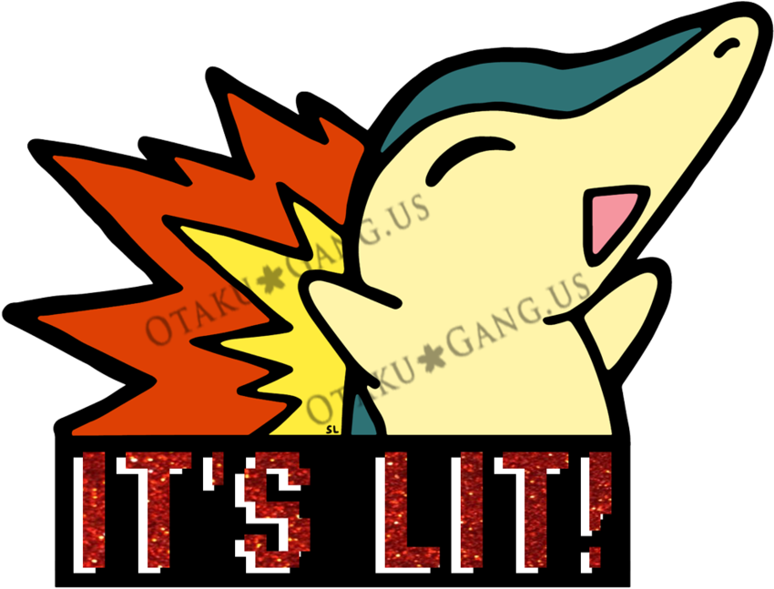 Cyndaquil "it's Lit - Cyndaquil It's Lit (900x900), Png Download