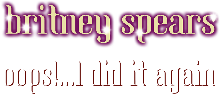 Oops I Did It Again Album Logo - Album (1000x495), Png Download