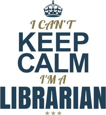 I Can't Keep Calm, I'm A Librarian - Keep Calm And Phd (440x440), Png Download