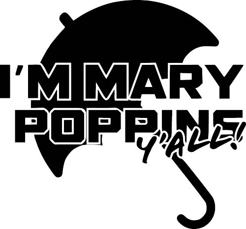 Please Note That The White Image Is A White Sticker - Im Mary Poppins Yall Vinyl (500x466), Png Download