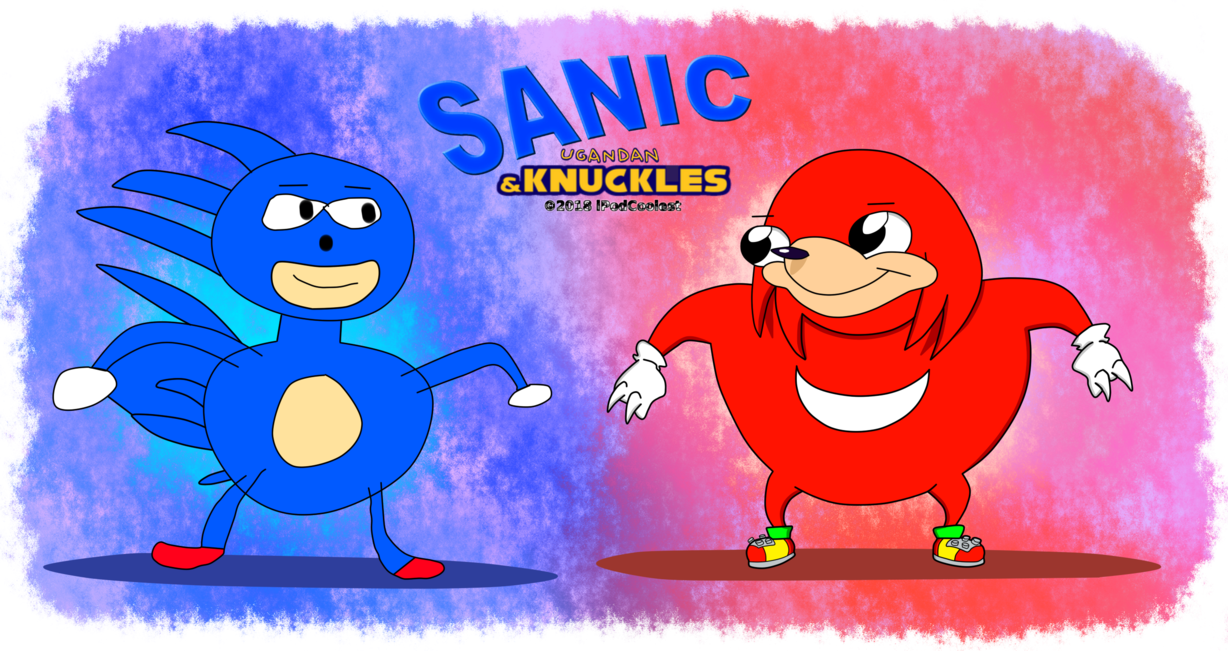 Sanic Ugandan Gknuckles Sonic & Knuckles Knuckles The - Sanic And Ugandan Knuckles (1228x651), Png Download