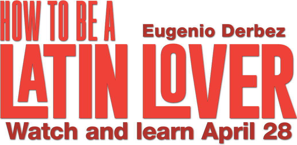How To Be A Latin Lover - Latin Lover (1034x535), Png Download