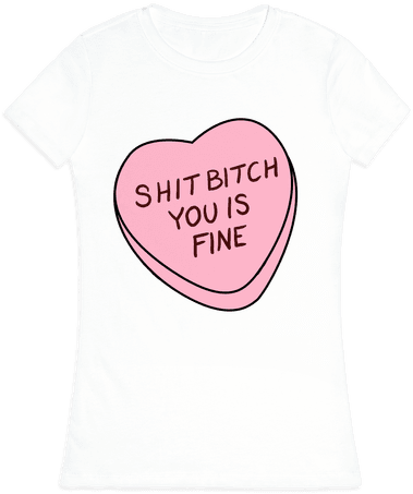 You Is Fine Valentine Heart Womens T-shirt - Heart (484x484), Png Download