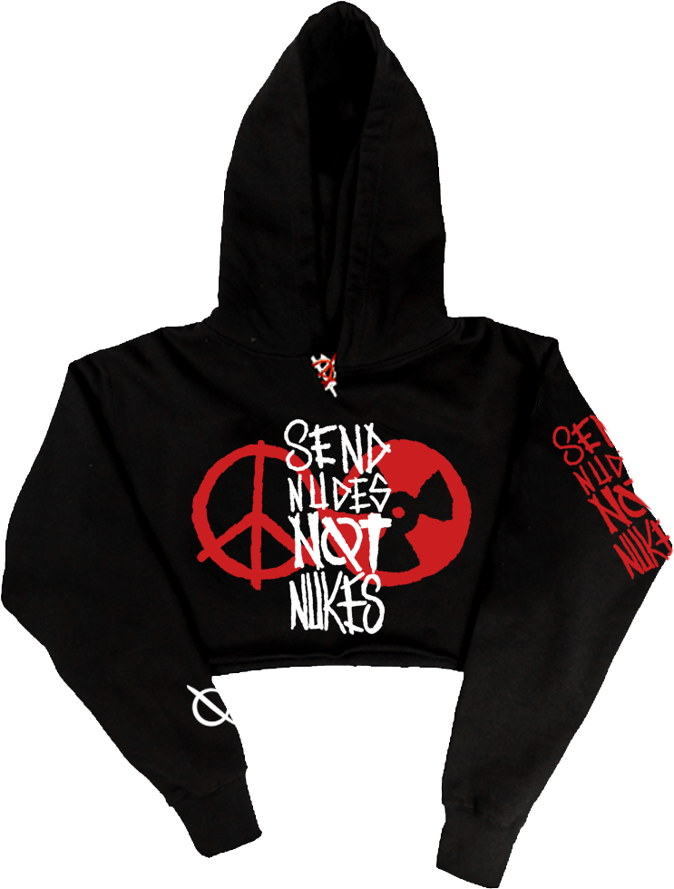 Send Nudes Not Nukes // Stop Fighting Crop Top Pull - Hoodie (1024x1024), Png Download