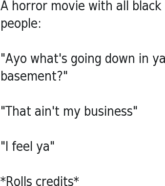 Rolling Credits - Horror Movie With All Black People (400x427), Png Download