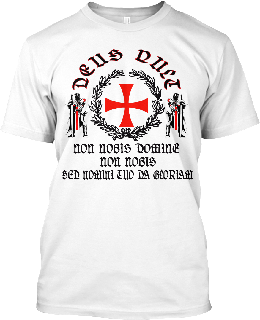Deus Vult Hanes Tagless Tee T-shirt - End Effort Never Dies (910x1084), Png Download