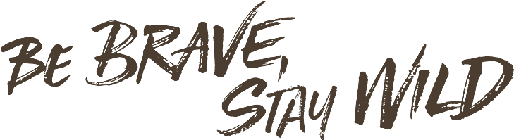 Be Brave, Stay Wild - Coyote Peterson (742x203), Png Download