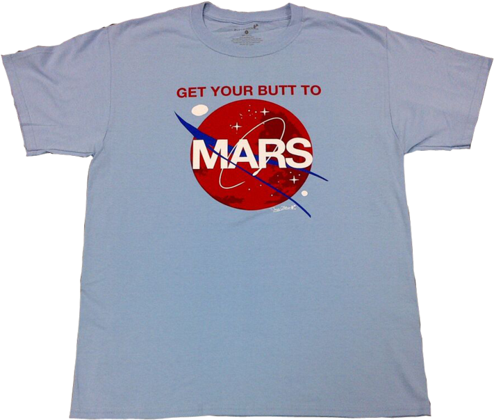 Limited Edition Adult "get Your Butt To Mars" Blue - Active Shirt (1024x768), Png Download