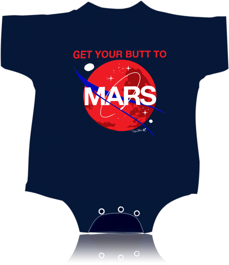 Get Your Butt To Mars Rompers/onesie - Get Your Ass To Mars Nasa Long Sleeve (950x950), Png Download