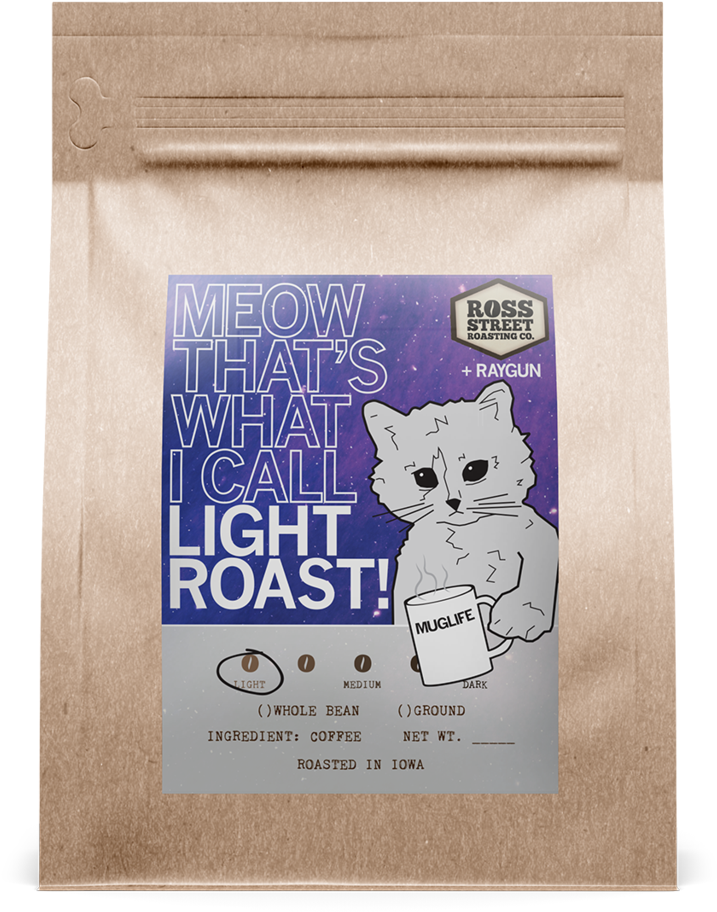 Meow That's What I Call Light Roast - Raygun (1024x1024), Png Download