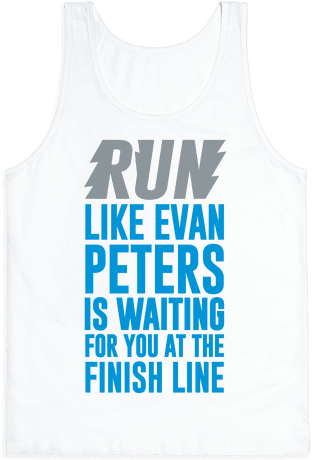 Run Like Evan Peters Is Waiting For You At The Finish - Finish Line Tee (484x484), Png Download
