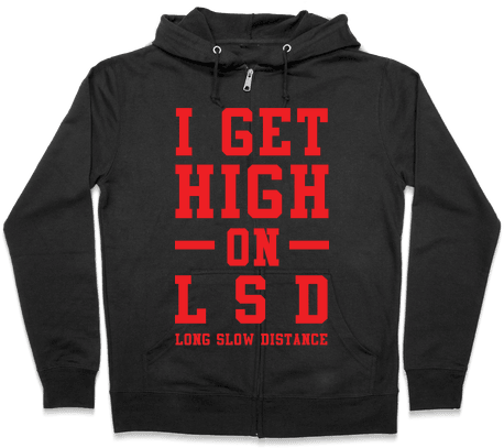 I Get High On Lsd Zip Hoodie - Halloween Gives Me The Real Big Frighten Hoodie: Funny (484x484), Png Download