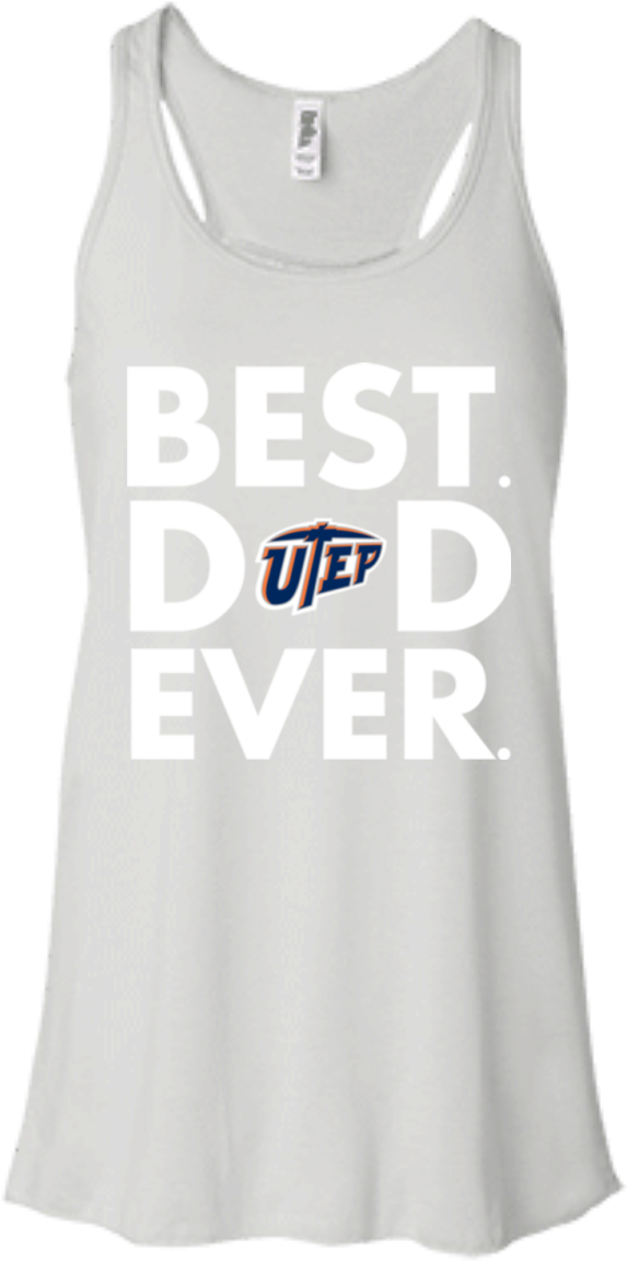 Best Dad Ever Father S Day Utep Miners Hoodies Sweatshirts - Best Dad Ever Broncos Shirt (1155x1155), Png Download