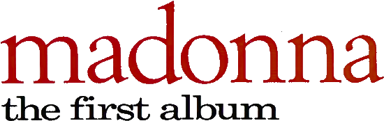 Madonna The First Album - Calligraphy (603x293), Png Download
