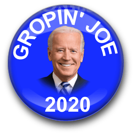 Have Some Gropin' Joe 2020 Buttonspic - Delaplaine Joe Biden - His Essential Quotations (451x450), Png Download