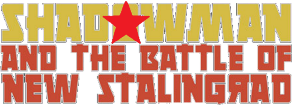Shadowman And The Battle Of New Stalingrad - Graphic Design (600x257), Png Download