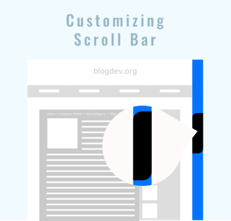 How To Customize Blogger Scroll Bar 5 Available Styles - Design (470x450), Png Download