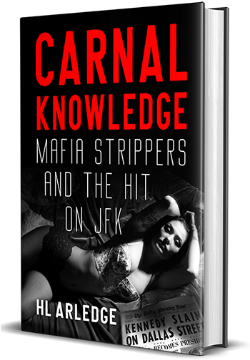Mafia Strippers And The Hit On Jfk - Carnal Knowledge (349x553), Png Download