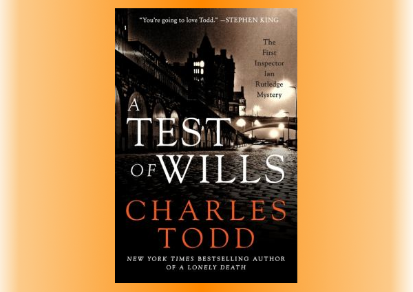Test Of Wills Book Cover - Test Of Wills By Charles Todd (600x425), Png Download