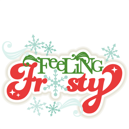 Feeling Frosty Svg Scrapbook Title Winter Svg Cut File - Feeling Frosty (432x432), Png Download