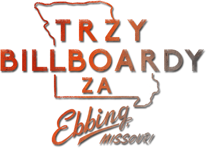 Three Billboards Outside Ebbing, Missouri Image - Three Billboards Outside Ebbing Png (800x310), Png Download