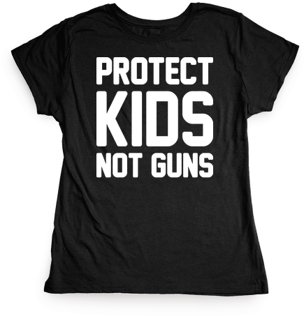 Protect Kids Not Guns Womens T-shirt - Friedman T Shirt (484x484), Png Download