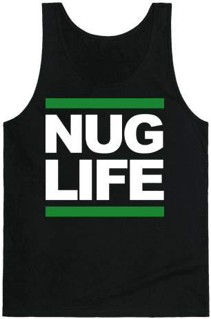 Nug Life Tank Top - Don T Make Friend (484x484), Png Download