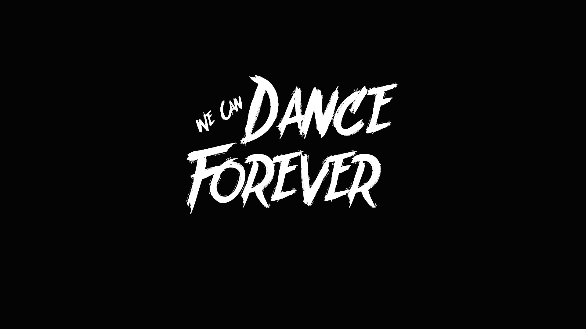 We Can Dance Forever2 - Calligraphy (1920x1080), Png Download