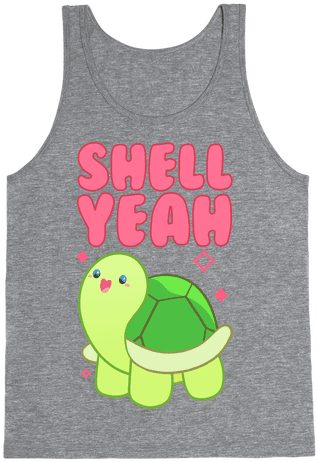 Shell Yeah Cute Turtle Tank Top - I M A Mom What's Your Super Power (484x484), Png Download