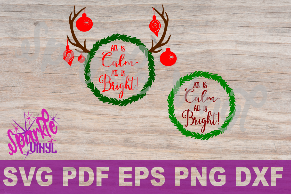 Svg Christmas Wreath Antlers All Is Calm Saying Christmas - Christmas Day (1200x800), Png Download