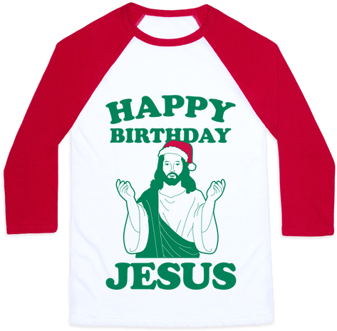 Happy Birthday Jesus Baseball Tee - Christmas In July Shirts (484x484), Png Download