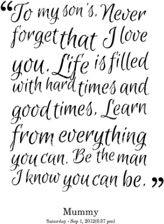 Having A Son Quotes I Love My Son, Love My Son Quotes, Quotes For Little - Love My Sons Quotes  | Full Size Png Download | Seekpng