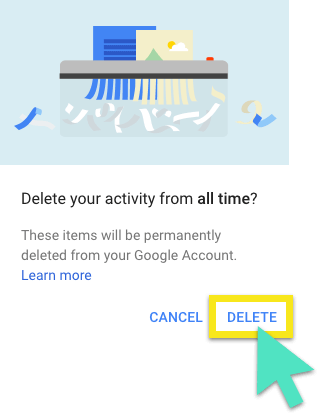 Google's "delete Your Activity From All Time" Warning - Delete Google My Activity (318x414), Png Download