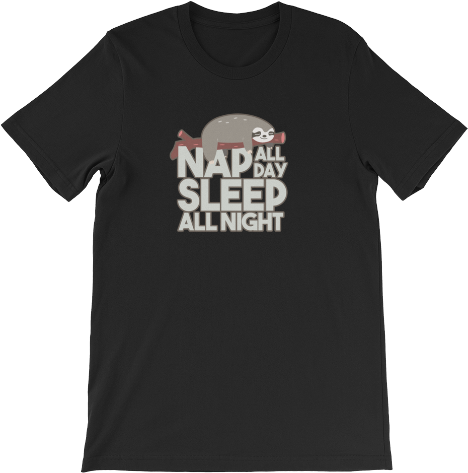 Sloth Nap All Day Sleep All Night Shirt - Mission Trip Shirts (1000x1000), Png Download