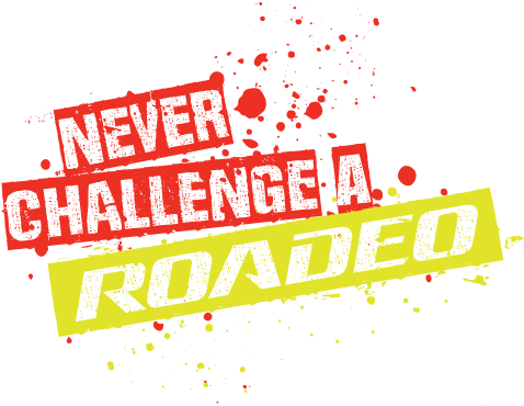 Fuel Your Fitness, In Style - Never Challenge A Roadeo (500x375), Png Download