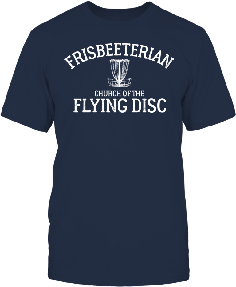 Frisbeeterian Funny Disc Golf Basket T-shirt, A Perfect - Nottingham Trent University T Shirt (1000x1000), Png Download