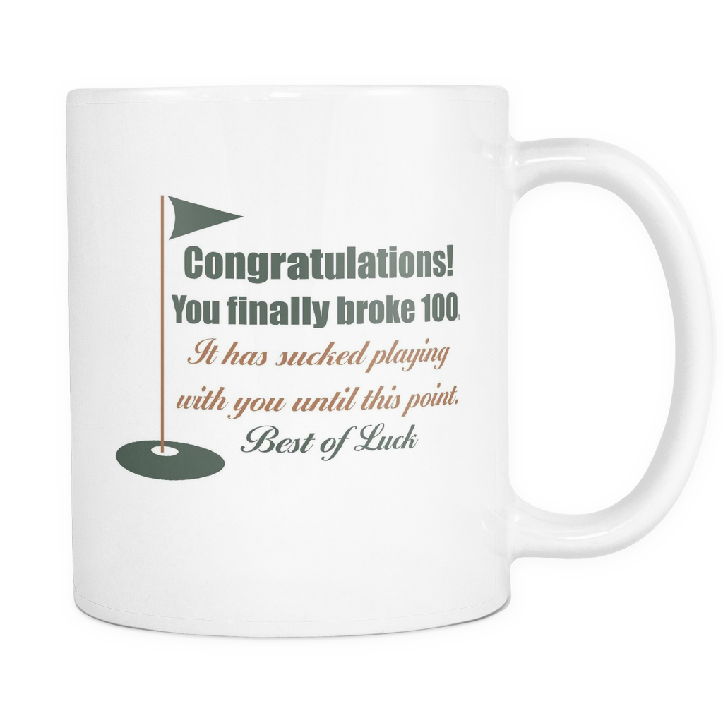 Congratulations You Broke 100 Golf Coffee Mug - Funny (1024x1024), Png Download