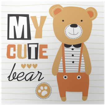 My Cute Teddy Bear Vector Illustration Poster • Pixers® - Illustration (400x400), Png Download
