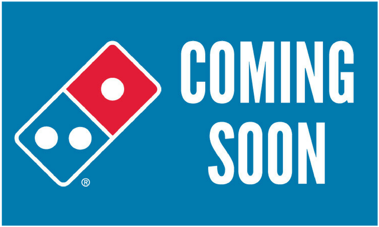 "coming Soon" Yard Sign - Domino's Pizza (800x800), Png Download