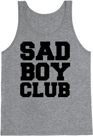 Sad Boy Club Tank Top - Have The Body Of A God Unfortunately It's Buddha (484x484), Png Download
