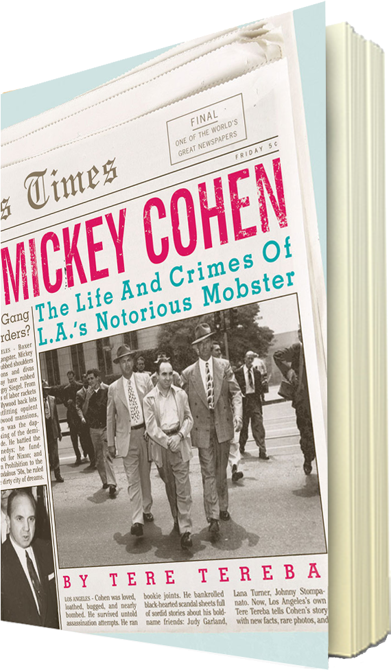 Mickey Cohen - Mickey Cohen: The Life And Crimes (569x987), Png Download