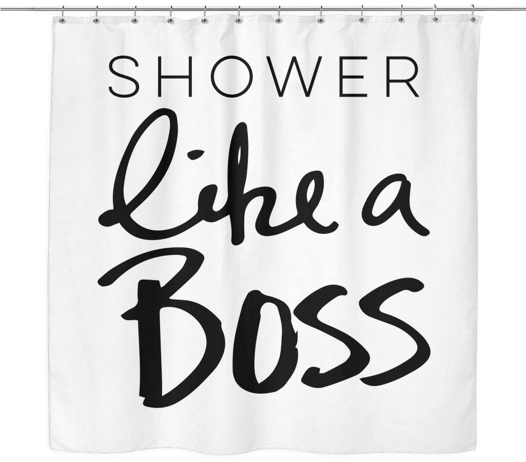 Like A Boss Shower Curtain - T-shirt (1024x1024), Png Download