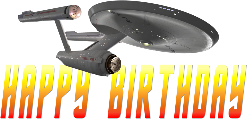 Star Trek Enterprise Ncc-1701 Happy Birthday By Ent2pri9se - Star Trek Enterprise Birthday (1024x508), Png Download
