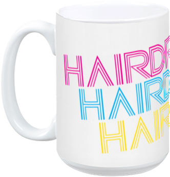 Hairdresser, Hairdresser, Hairdresser Mug - Mug (384x408), Png Download