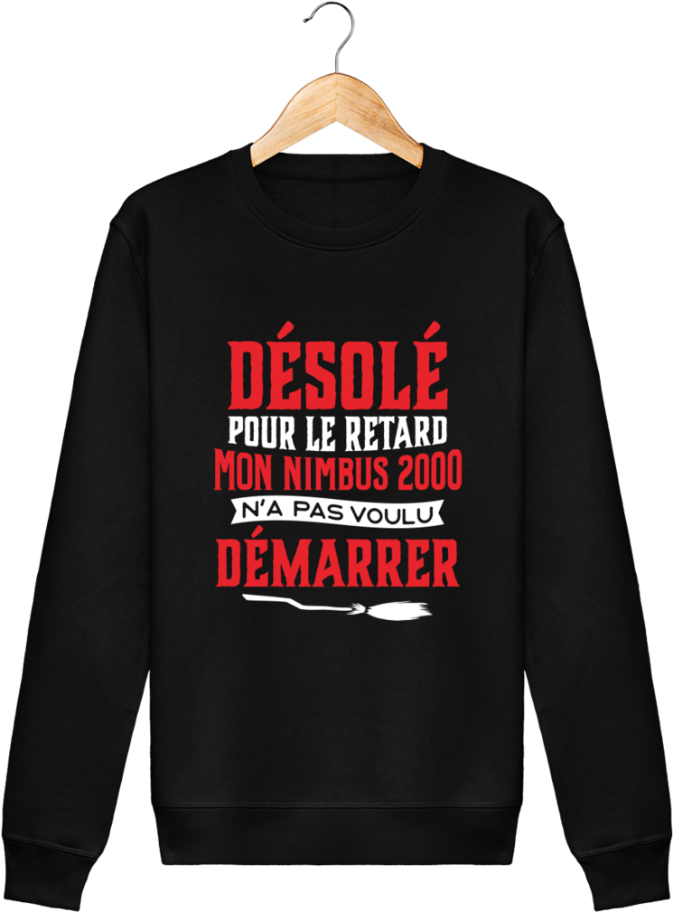 Sweat Unisexe Harry Potter "désolé Pour Le Retard Mon - Sweatshirt (1024x1024), Png Download